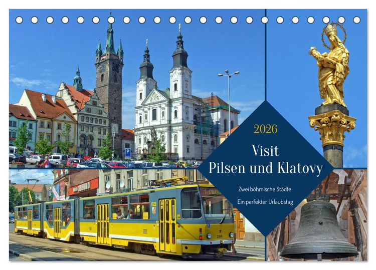Produktbild: Visit Pilsen & Klatovy - Zwei b&ouml;hmische St&auml;dte - Ein perfekter Urlaubstag (Tischkalender 2026 DIN A5 quer), CALVENDO Monatskalender