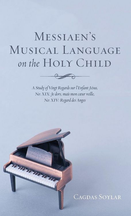Produktbild: Messiaen's Musical Language on the Holy Child