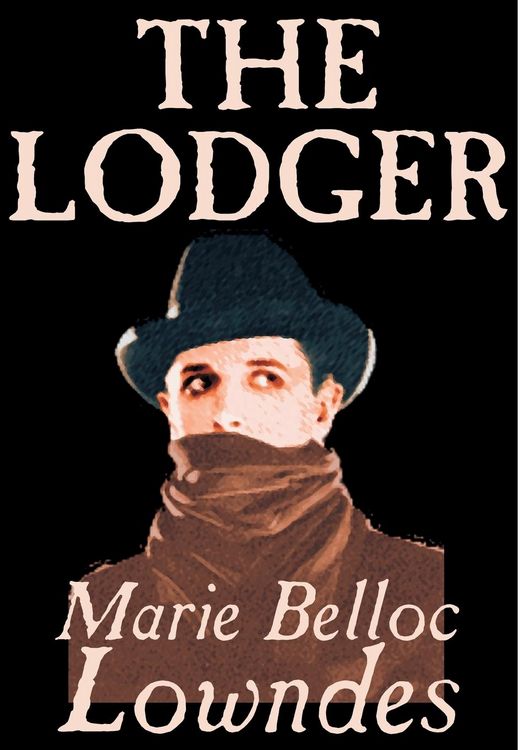 Produktbild: The Lodger by Marie Belloc Lowndes, Fiction, Mystery & Detective