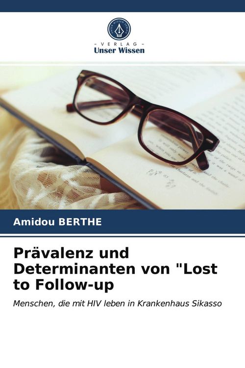 Produktbild: Pr&auml;valenz und Determinanten von "Lost to Follow-up