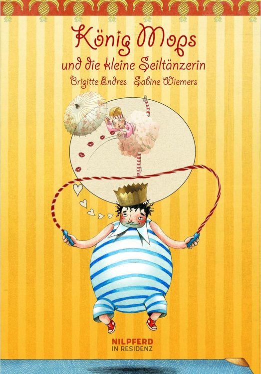 Produktbild: Endres, B: König Mops und die kleine Seiltänzerin