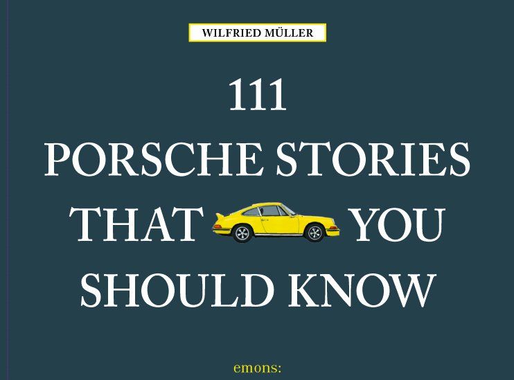 Produktbild: 111 Porsche Stories that you should know