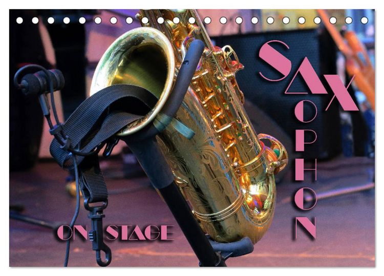 Produktbild: SAXOPHON - on stage (Tischkalender 2026 DIN A5 quer), CALVENDO Monatskalender