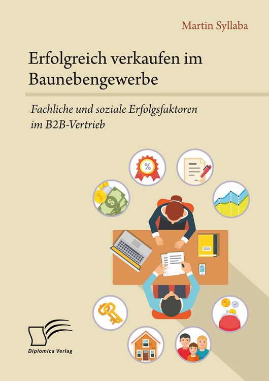 Produktbild: Erfolgreich verkaufen im Baunebengewerbe. Fachliche und soziale Erfolgsfaktoren im B2B-Vertrieb