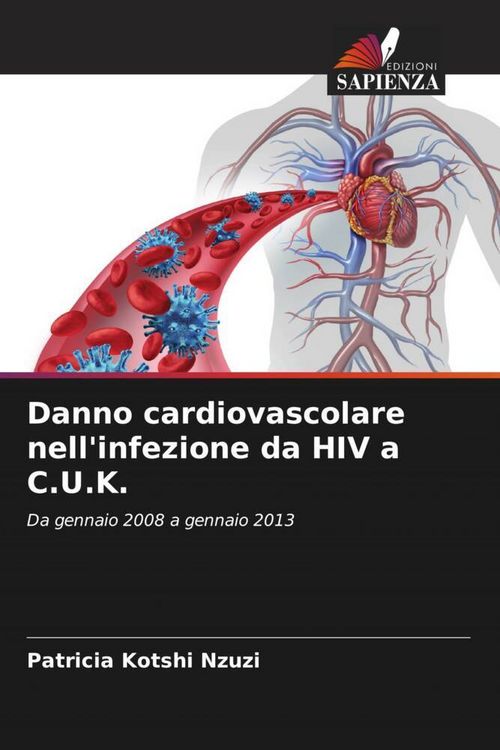 Produktbild: Danno cardiovascolare nell'infezione da HIV a C.U.K.