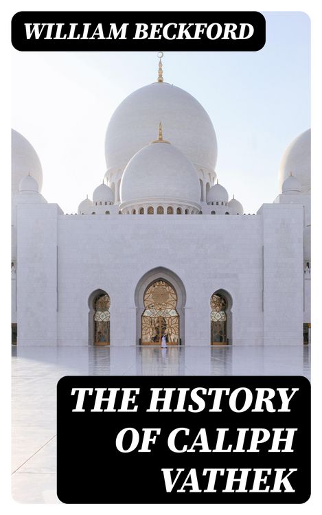 Produktbild: The History of Caliph Vathek