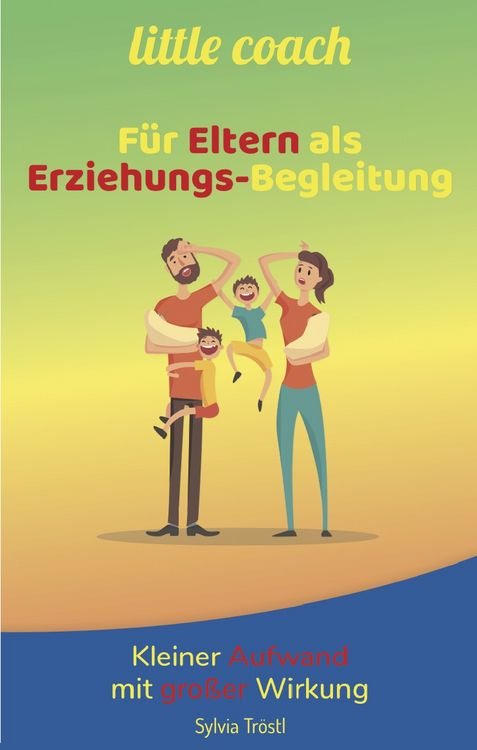 Little coach - Für Eltern als Erziehungs-Begleitung