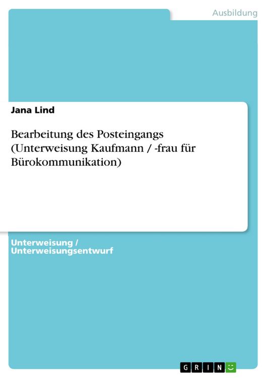 Produktbild: Bearbeitung des Posteingangs (Unterweisung Kaufmann / -frau f&uuml;r B&uuml;rokommunikation)