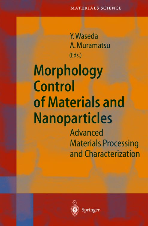 Produktbild: Morphology Control of Materials and Nanoparticles