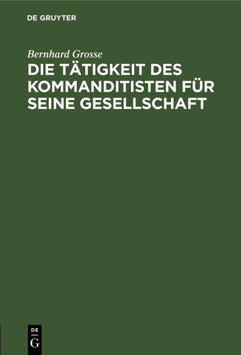 Produktbild: Die T&auml;tigkeit des Kommanditisten f&uuml;r seine Gesellschaft