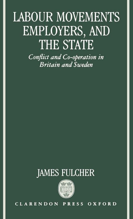 Produktbild: Labour Movements, Employers, and the State