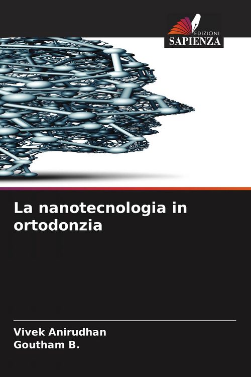 Produktbild: La nanotecnologia in ortodonzia