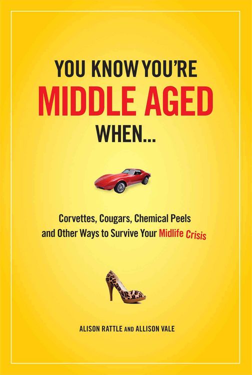 Produktbild: You Know You Are Middle Aged W