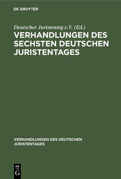 Produktbild: Verhandlungen des Sechsten Deutschen Juristentages