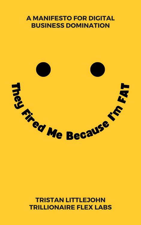 Produktbild: They Fired Me Because I'm Fat