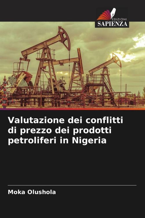 Produktbild: Valutazione dei conflitti di prezzo dei prodotti petroliferi in Nigeria