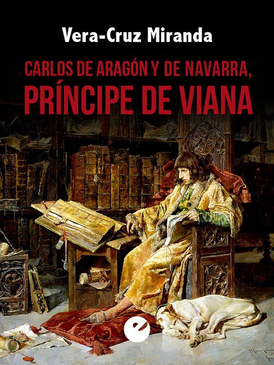 Produktbild: Carlos de Arag&oacute;n y de Navarra, pr&iacute;ncipe de Viana