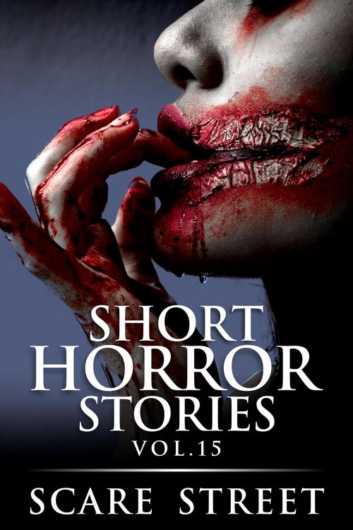 Produktbild: Short Horror Stories Vol. 15 (Supernatural Suspense Collection, #15)