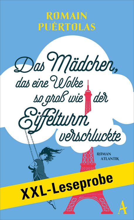 Produktbild: XXL-LESEPROBE: Pu&eacute;rtolas - Das M&auml;dchen, das eine Wolke so gro&szlig; wie der Eiffelturm verschluckte
