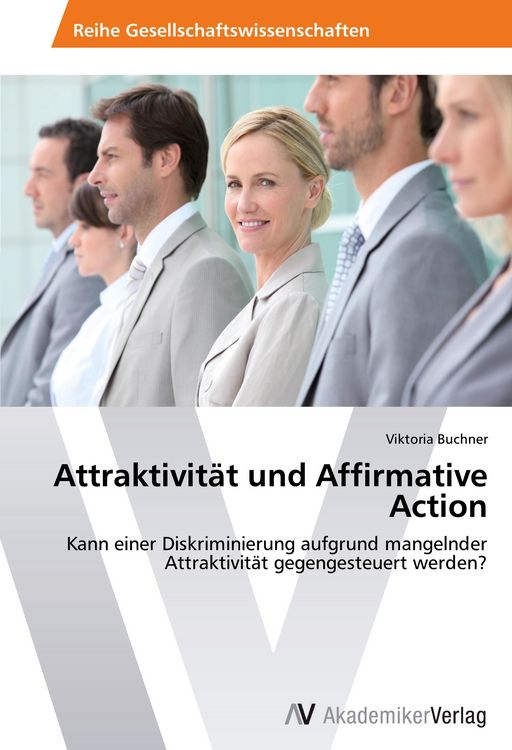 Produktbild: Attraktivit&auml;t und Affirmative Action