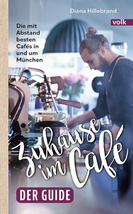 Produktbild: Zuhause im Caf&eacute; &ndash; der Guide