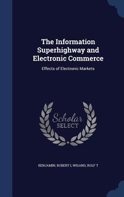 Produktbild: The Information Superhighway and Electronic Commerce