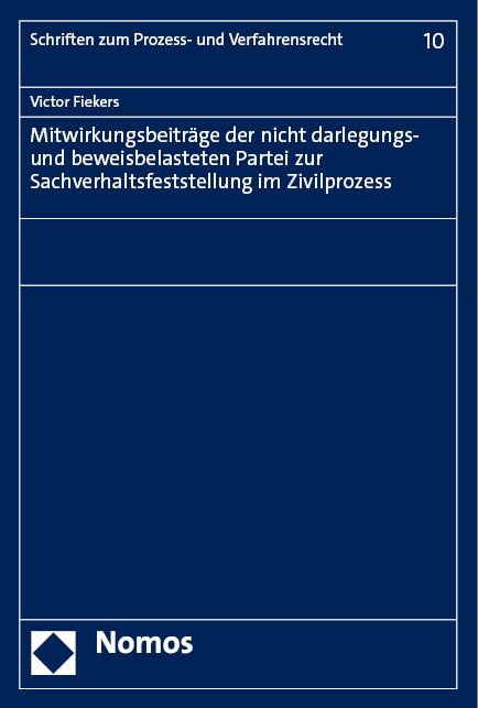 Produktbild: Mitwirkungsbeitr&auml;ge der nicht darlegungs- und beweisbelasteten Partei zur Sachverhaltsfeststellung im Zivilprozess