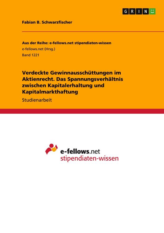 Produktbild: Verdeckte Gewinnaussch&uuml;ttungen im Aktienrecht. Das Spannungsverh&auml;ltnis zwischen Kapitalerhaltung und Kapitalmarkthaftung