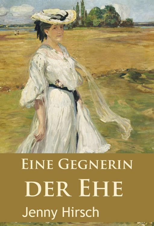 Produktbild: Eine Gegnerin der Ehe