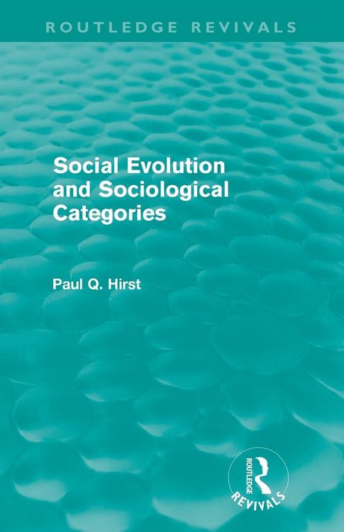 Produktbild: Social Evolution and Sociological Categories (Routledge Revivals)
