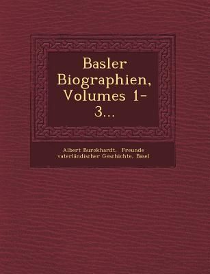 Produktbild: Basler Biographien, Volumes 1-3...