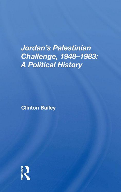 Produktbild: Jordan's Palestinian Challenge, 1948-1983: A Political History