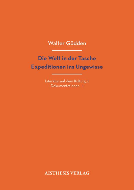 Produktbild: Die Welt in der Tasche. Expeditionen ins Ungewisse