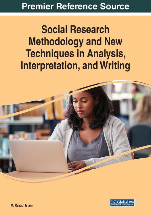 Produktbild: Social Research Methodology and New Techniques in Analysis, Interpretation, and Writing