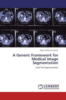 Produktbild: Nugroho, A: Generic Framework for Medical Image Segmentation