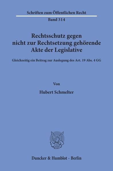 Produktbild: Rechtsschutz gegen nicht zur Rechtsetzung geh&ouml;rende Akte der Legislative.