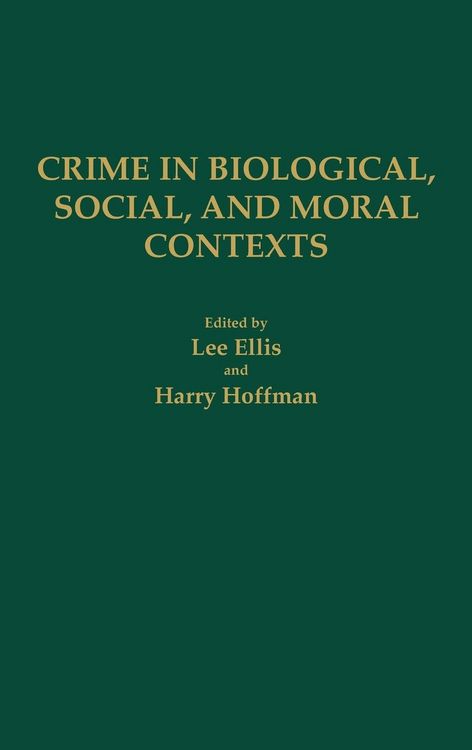 Produktbild: Crime in Biological, Social, and Moral Contexts