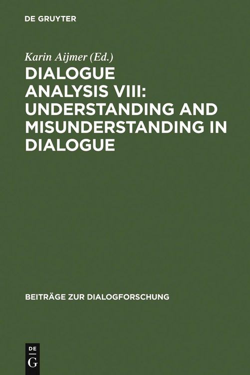 Produktbild: Dialogue Analysis VIII: Understanding and Misunderstanding in Dialogue
