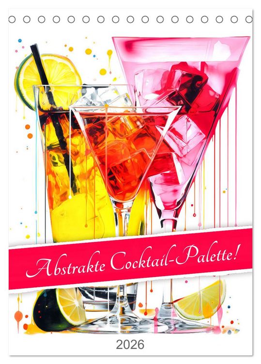 Produktbild: Abstrakte Cocktail-Palette! (Tischkalender 2026 DIN A5 hoch), CALVENDO Monatskalender