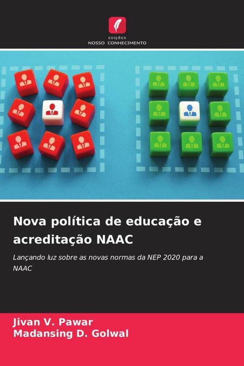 Produktbild: Nova pol&iacute;tica de educa&ccedil;&atilde;o e acredita&ccedil;&atilde;o NAAC