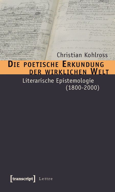Produktbild: Die poetische Erkundung der wirklichen Welt
