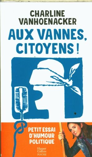 Produktbild: Aux vannes, citoyens ! : petit essai d'humour politique
