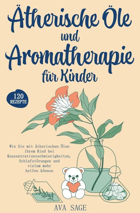 Produktbild: &Auml;therische &Ouml;le und Aromatherapie f&uuml;r Kinder