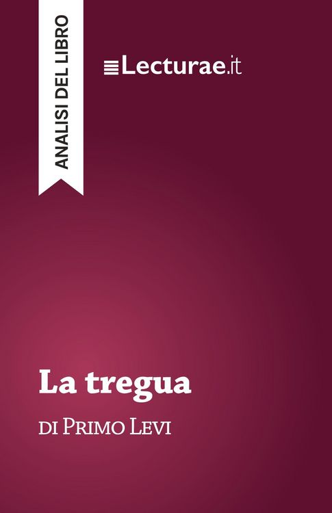 Produktbild: La tregua - Primo Levi (analisi del libro)