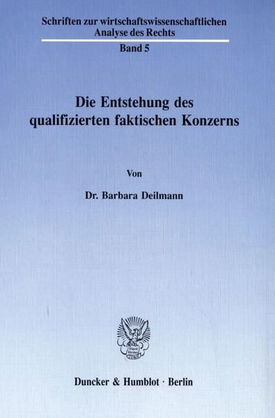 Produktbild: Die Entstehung des qualifizierten faktischen Konzerns.