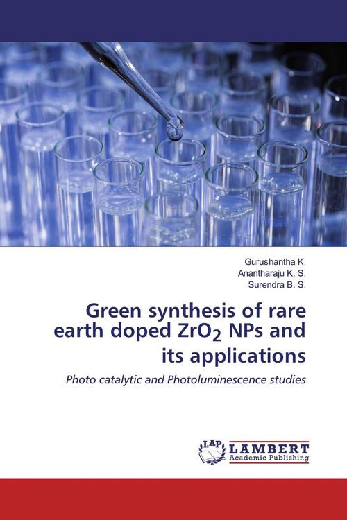 Produktbild: Green synthesis of rare earth doped ZrO2 NPs and its applications