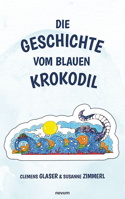 Produktbild: Die Geschichte vom blauen Krokodil