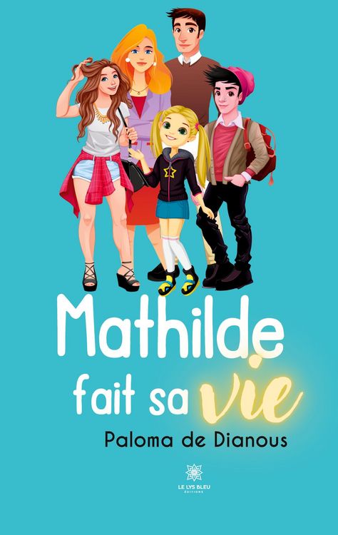 Produktbild: Paloma de Dianous: Mathilde fait sa vie