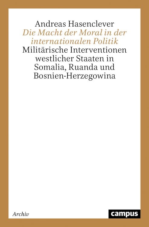 Produktbild: Die Macht der Moral in der internationalen Politik