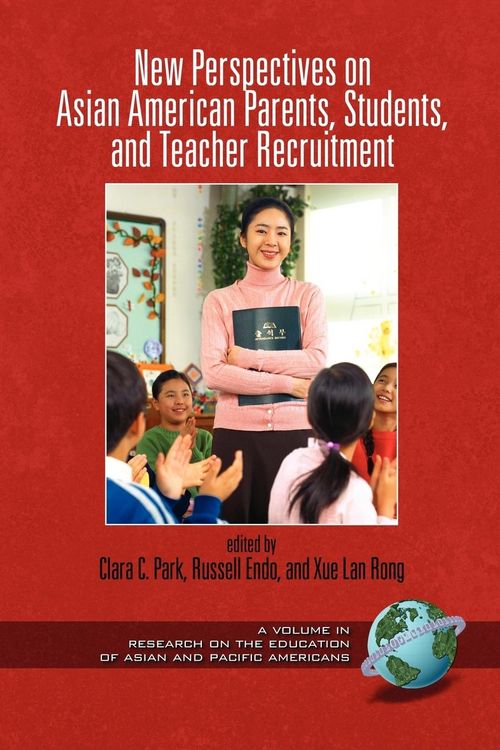 Produktbild: New Perspectives on Asian American Parents, Students, and Teacher Recruitment (PB)